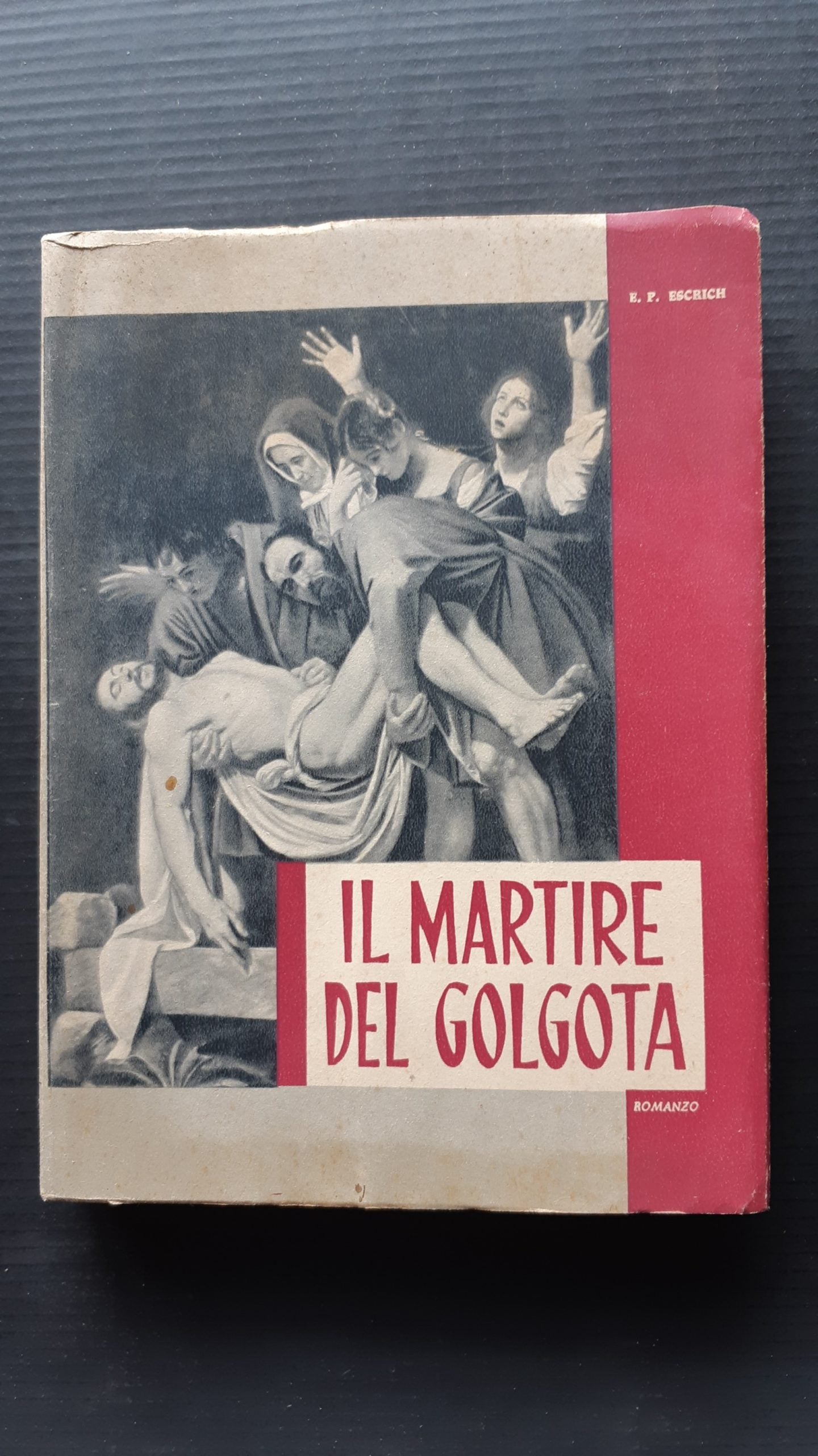 Il martire del Golgota - NONèdabuttare