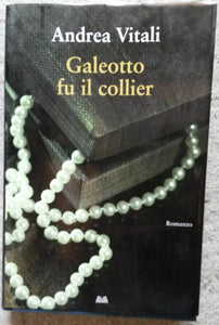 Galeotto fu il collier - NONèdabuttare
