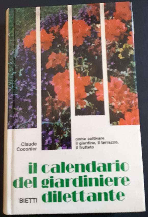 Il calendario del giardiniere dilettante - NONèdabuttare