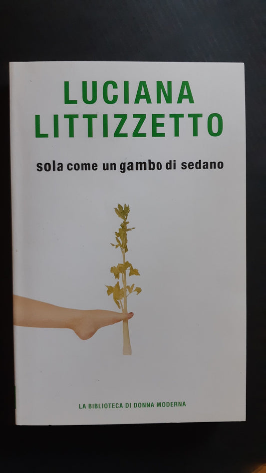 Sola come un gambo di sedano - NONèdabuttare