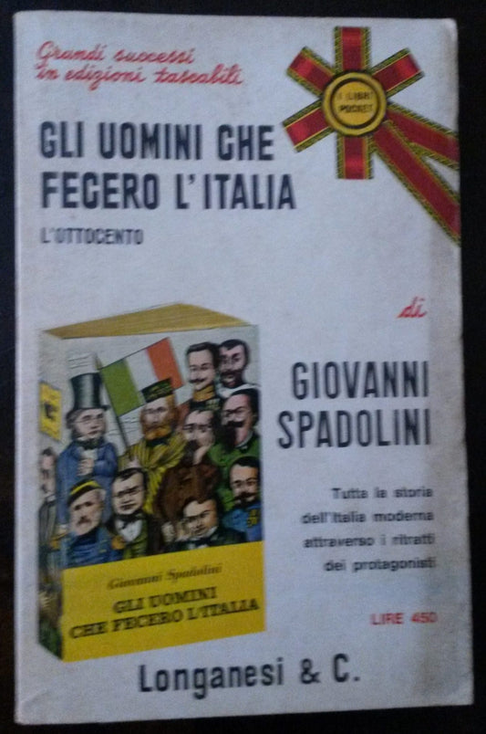 Gli uomini che fecero l'Italia - L'ottocento - NONèdabuttare