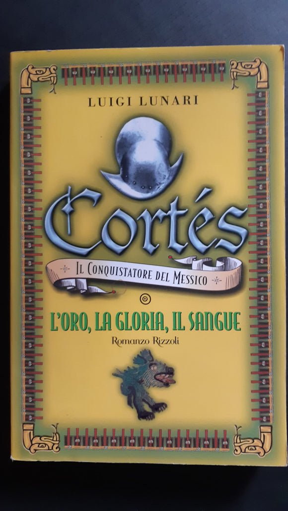 Cortes - Il conquistatore del Messico - NONèdabuttare