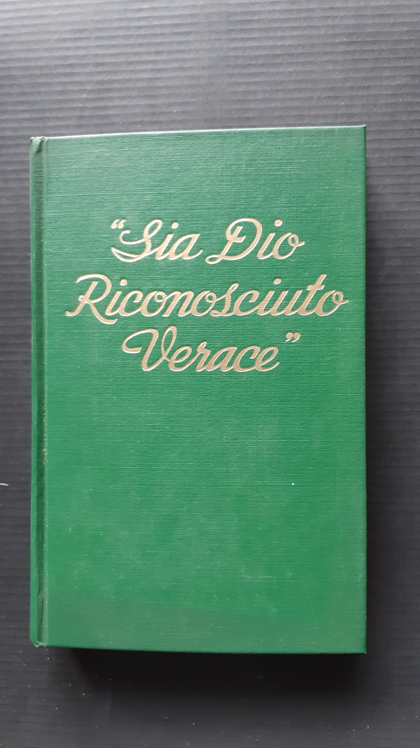 Sia Dio riconosciuto verace - NONèdabuttare