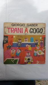 Giorgio Gaber - Trani a gogo - NONèdabuttare